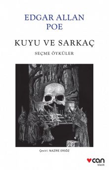 Kuyu ve Sarkaç & Seçme Öyküler - Edgar Allan Poe