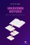 Hikayenin B&uuml;y&uuml;s&uuml;: Modern T&uuml;rk Hikayesi &Uuml;zerine Okumalar