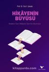Hikayenin Büyüsü: Modern Türk Hikayesi Üzerine Okumalar