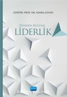 Dünden Bugüne Liderlik - Kolektif