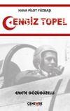 Hava Pilot Y&uuml;zbaşı Cengiz Topel