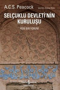 Selçuklu Devleti'nin Kuruluşu (Yeni Bir Yorum)