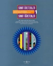 Sanat Üretenler / Sanat Öğretenler  Art Creators / Art Educators