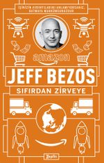 Jeff Bezos : Sıfırdan Zirveye