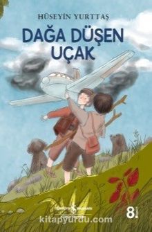 Dağa Düşen Uçak - Hüseyin Yurttaş