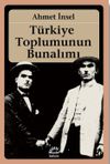 T&uuml;rkiye Toplumunun Bunalımı