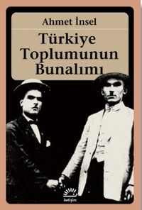 Türkiye Toplumunun Bunalımı
