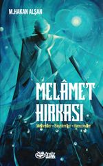 Melamet Hırkası & Melamiler-Bayramiler-Hamzaviler