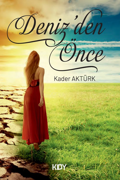 Deniz'den Önce 