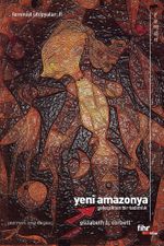 Yeni Amazonya: Gelecekten Bir Kesit