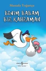 Benim Babam Bir Kahraman