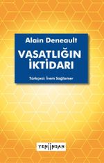 Vasatlığın İktidarı