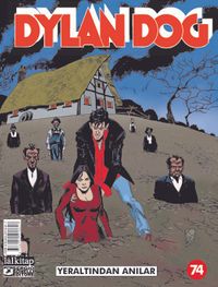 Dylan Dog Sayı 74 / Yer Altından Anılar