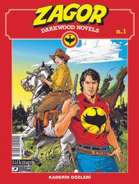 Zagor Darkwood Novels Sayı 1 / Kaderin Gözleri