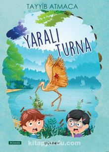 Yaralı Turna - Tayyib Atmaca