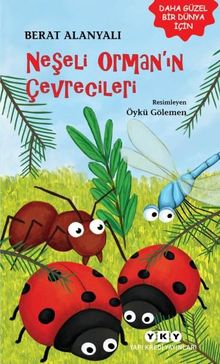 Neşeli Ormanın Çevrecileri