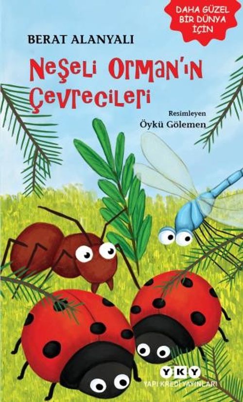 Neşeli Ormanın Çevrecileri