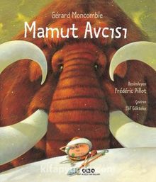 Mamut Avcısı - Gerard Moncomble