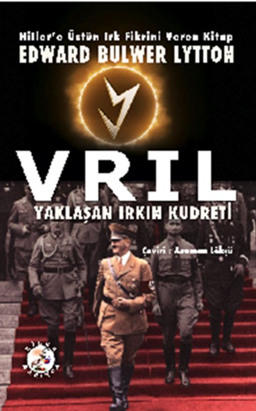 Vril & Hitler'e Üstün Irk Fikrini Veren Kitap
