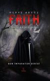 Faith & Vadedilen Kurtarıcı