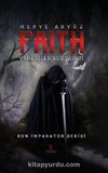 Faith & Vadedilen Kurtarıcı