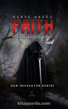 Faith & Vadedilen Kurtarıcı - Merve Akyüz