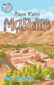 Taşın Kenti  Mardin - Özgür Özgülgün