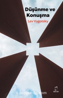 Düşünme ve Konuşma - Lev Vigotski