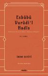 Esbabu Vurudil Hadis / Hadislerin Rivayet Ediliş Sebepleri