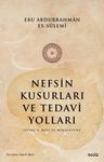 Nefsin Kusurları ve Tedavi Yolları