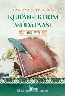 Kur'an-ı Kerim Müdafaası - İbn Kuteybe