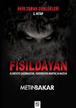Âhir Zaman Günlükleri 2 / Fısıldayan