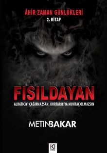 Âhir Zaman Günlükleri 2 / Fısıldayan