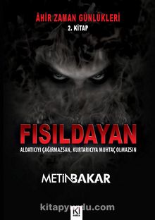 Âhir Zaman Günlükleri 2 / Fısıldayan - Metin Bakar