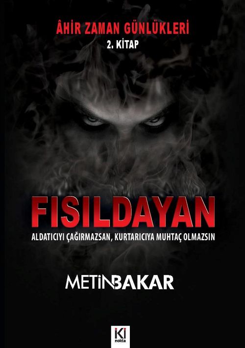 Âhir Zaman Günlükleri 2 / Fısıldayan