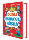 Dualı Esma'&uuml;l H&uuml;sna (Ciltli) & Allah'ın 99 İsmi