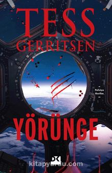 Yörünge - Tess Gerritsen
