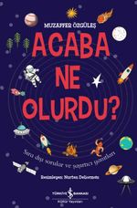 Acaba Ne Olurdu ? 