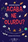 Acaba Ne Olurdu ? 