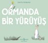 Ormanda Bir Y&uuml;r&uuml;y&uuml;ş