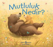 Mutluluk Nedir ?