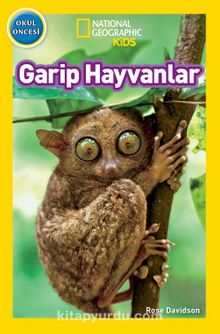 National Geographic Kids / Garip  Hayvanlar - Rose Davidson