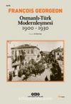 Osmanlı-Türk Modernleşmesi 1900-1930