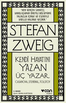 Kendi Hayatını Yazan Üç Yazar & Casanova, Stendhal, Tolstoy