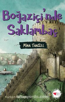 Boğaziçi’nde Saklambaç - Mina Tansel