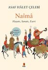 Naima & Hayatı, Sanatı, Eseri