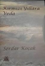 Kırmızı Yıllara / Veda (2 Cilt)