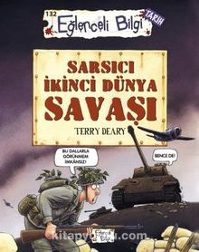 Sarsıcı İkinci Dünya Savaşı - Terry Deary