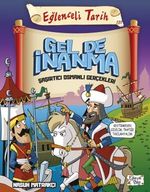 Gel de İnanma & Şaşırtıcı Osmanlı Gerçekleri