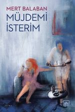 Müjdemi İsterim